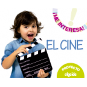 Proyecto “EL cine”. Colección ¡Me interesa! Algaida +
