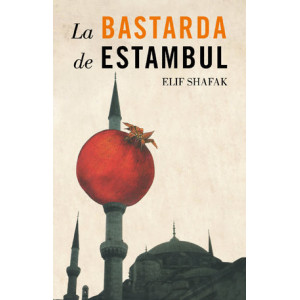 Descargar La bastarda de Estambul PDF