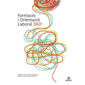 Formació i orientació laboral 360° (Edició actualitzada 2021) Editex Solucionario PDF