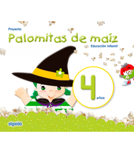 Proyecto Educación Infantil. Palomitas de maíz 4 años. Algaida +. Alumno