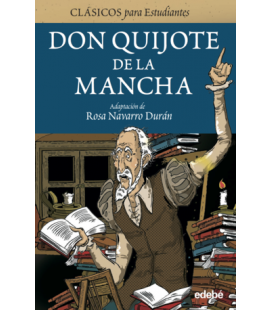 Don Quijote de La Mancha. Clásico para estudiantes