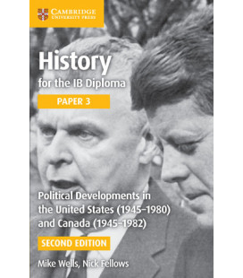 IB History Paper 3: Political Developments in the United States (1945–1980) and Canada (1945–1982)