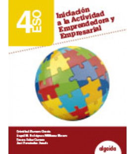 Iniciación a la actividad emprendedora y empresarial 4º ESO. Libro digital. Algaida +