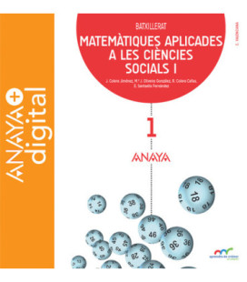 Matemàtiques aplicades a les Ciències Socials 1. Batxillerat. Anaya + Digital