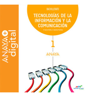 Tecnologías de la Información y la Comunicación 1. Bachillerato. Anaya + Digital
