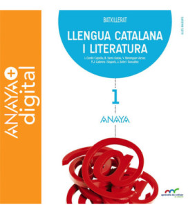 Llengua Catalana i Literatura 1. Batxillerat. Anaya + Digital