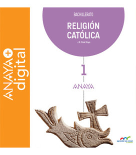 Religión Católica 1. Bachillerato. Anaya + Digital